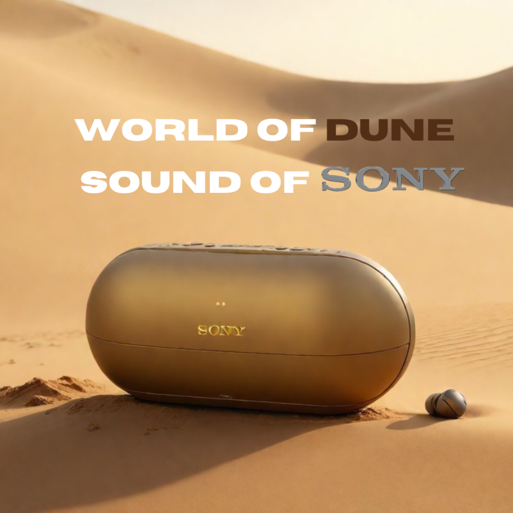 SONYxDUNE preview